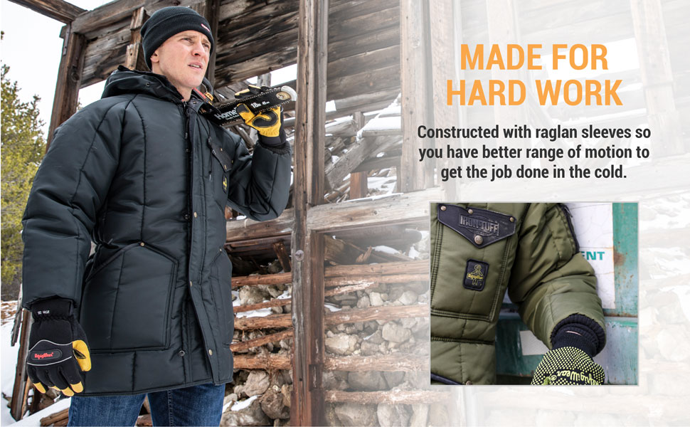Made for hard work. Constructed with raglan sleeves so you have better range of motion to get the job done in the cold.