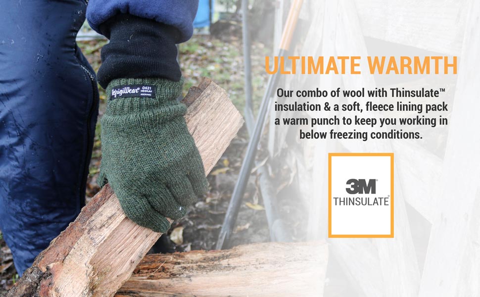 Ultimate Warmth.  Our combo of wool with Thinsulte insulation and a soft, fleece lining pack a warm punch to keep you working in below freezing  conditions.