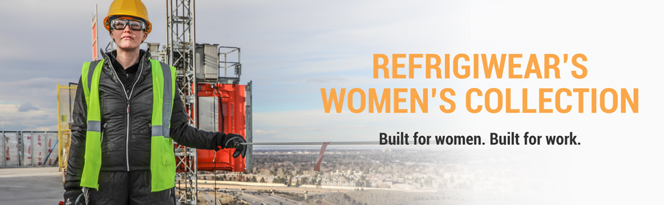 RefrigiWear's Women's Collection. Built for women. Built for work.