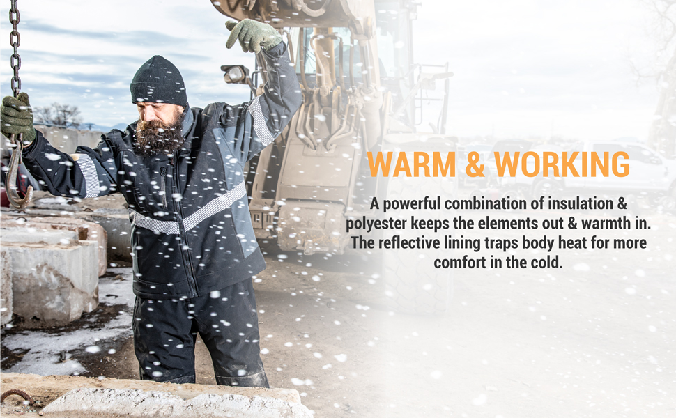 Warm and moving. A powerful combination of insulation and polyester keeps the elements out and warmth in. The reflective lining traps body heat for more comfort in the cold.